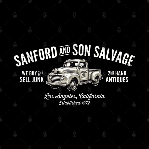 Sanford and Son Salvage - Established 1972 (Vintage Edition) by UrbanLifeApparel