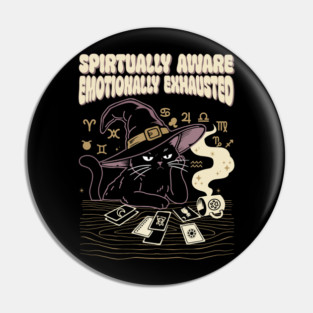 Enlightened and Exhausted Pin