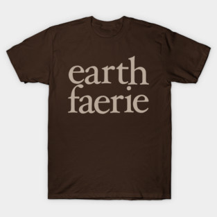 earth faerie T-Shirt
