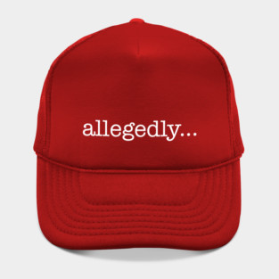 Allegedly Hat