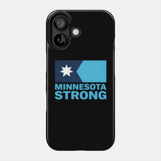 Minnesota Strong State Pride Minnesotan Supporter Phone Case by ArtistTee ⭐⭐⭐⭐⭐