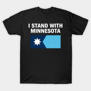 I Stand With Minnesota State Pride Minnesotan Supporter T-Shirt