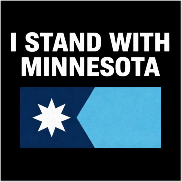 I Stand With Minnesota State Pride Minnesotan Supporter Wall Art by ArtistTee ⭐⭐⭐⭐⭐