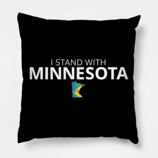 I Stand With Minnesota State Pride Minnesotan Resident Pillow