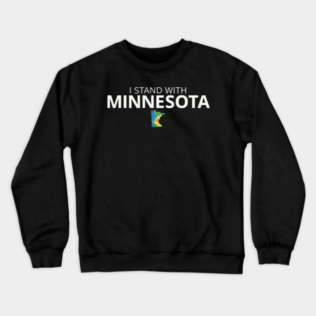 I Stand With Minnesota State Pride Minnesotan Resident Crewneck Sweatshirt by ArtistTee ⭐⭐⭐⭐⭐