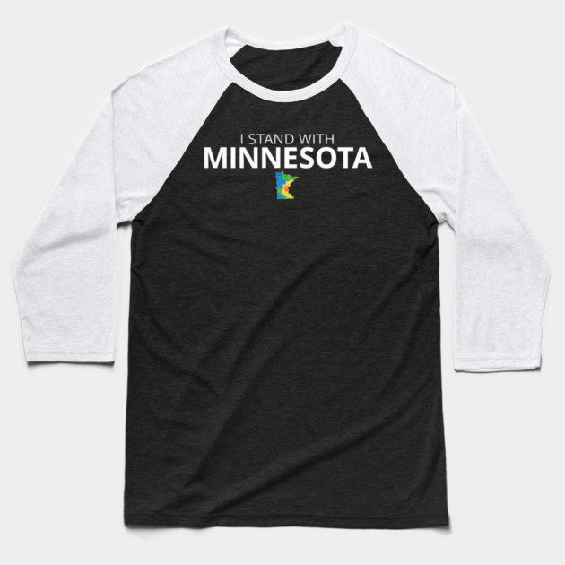 I Stand With Minnesota State Pride Minnesotan Resident Baseball T-Shirt by ArtistTee ⭐⭐⭐⭐⭐
