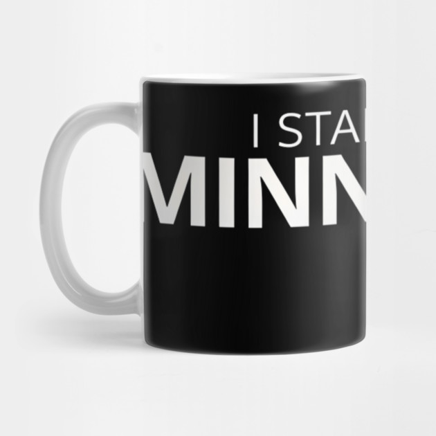 I Stand With Minnesota State Pride Minnesotan Resident by ArtistTee ⭐⭐⭐⭐⭐