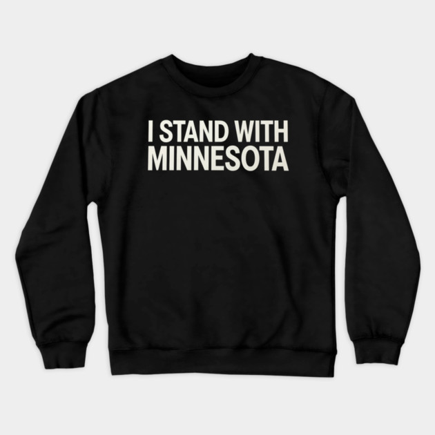 I Stand With Minnesota State Pride Supporter Crewneck Sweatshirt by ArtistTee ⭐⭐⭐⭐⭐