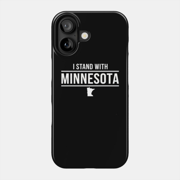 I Stand With Minnesota State Pride Supporter Phone Case by ArtistTee ⭐⭐⭐⭐⭐