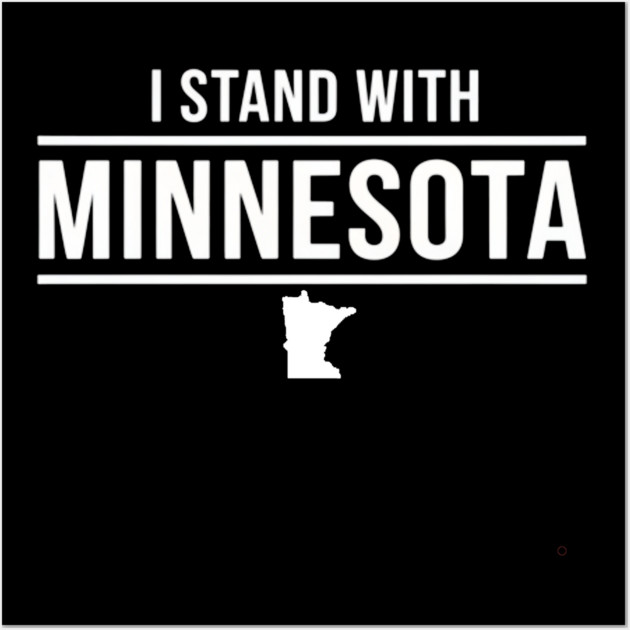 I Stand With Minnesota State Pride Supporter Wall Art by ArtistTee ⭐⭐⭐⭐⭐