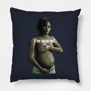 Children of Men: I'm Scared Pillow