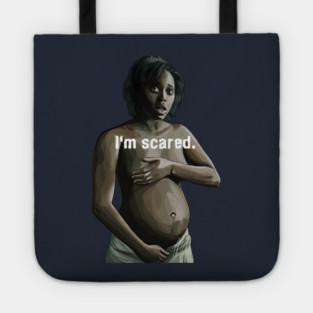 Children of Men: I'm Scared Tote