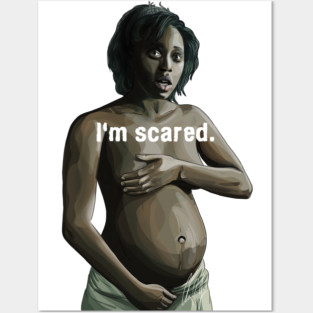 Children of Men: I'm Scared Posters and Art