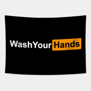Wash Your Hands Tapestry