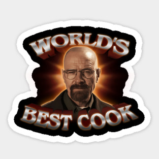 Worlds Best Cook Walter White Breakings Bad Sticker