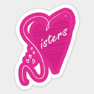 Sisters Sticker