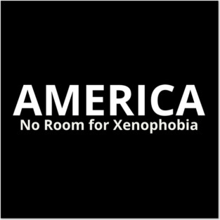No Room for Xenophobia in America - Anti Ice Posters and Art