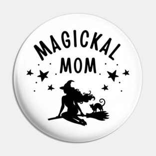 Magickal Mom Witch and Cat Mother's Day Cheeky Witch® Pin