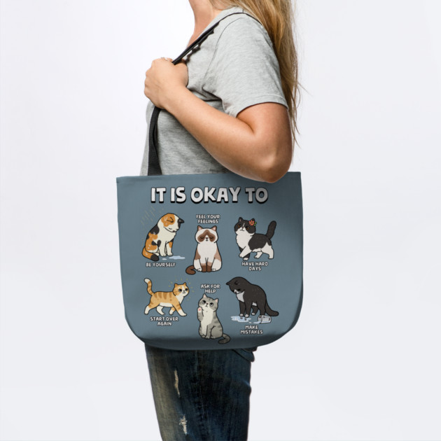 It Is Okay To by GoshWow®