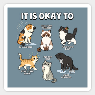 It Is Okay To Sticker