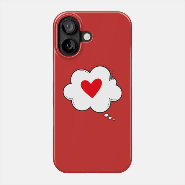 Thinking About Love - Cute Heart Love Phone Case by Creatifly Graphic Tees