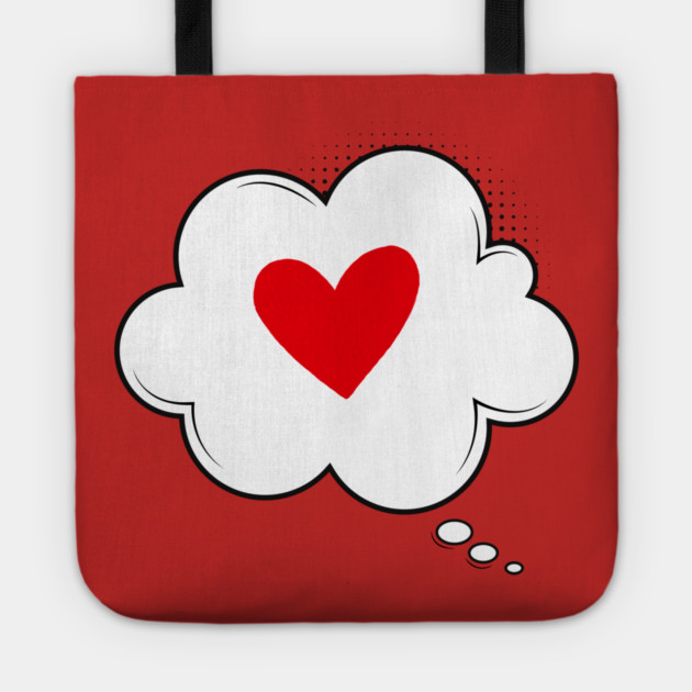 Thinking About Love - Cute Heart Love Tote by Creatifly Graphic Tees