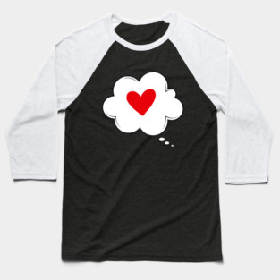 Thinking About Love - Cute Heart Love Baseball T-Shirt