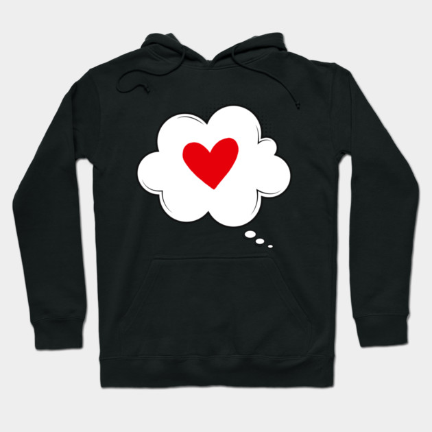 Thinking About Love - Cute Heart Love Hoodie by Creatifly Graphic Tees