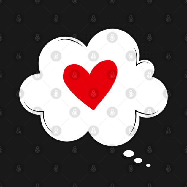 Thinking About Love - Cute Heart Love by Creatifly Graphic Tees
