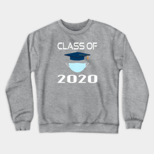 class of 2020 Crewneck Sweatshirt
