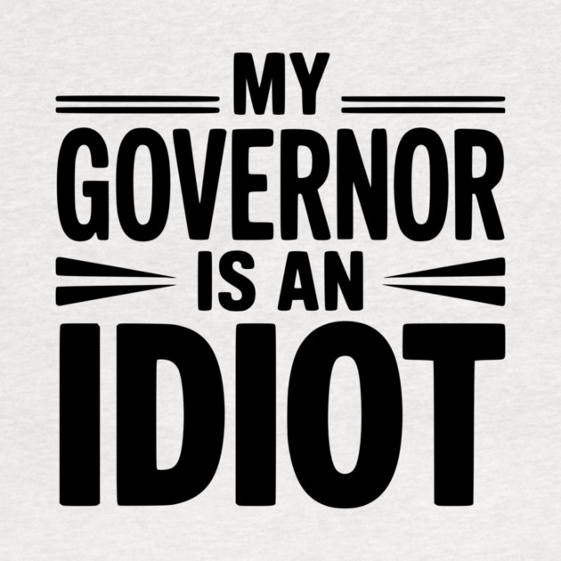 My Governor is an Idiot by Frank Ring