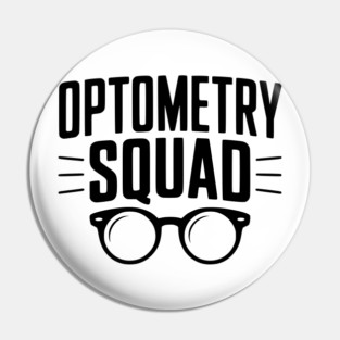 Optometry Squad Pin