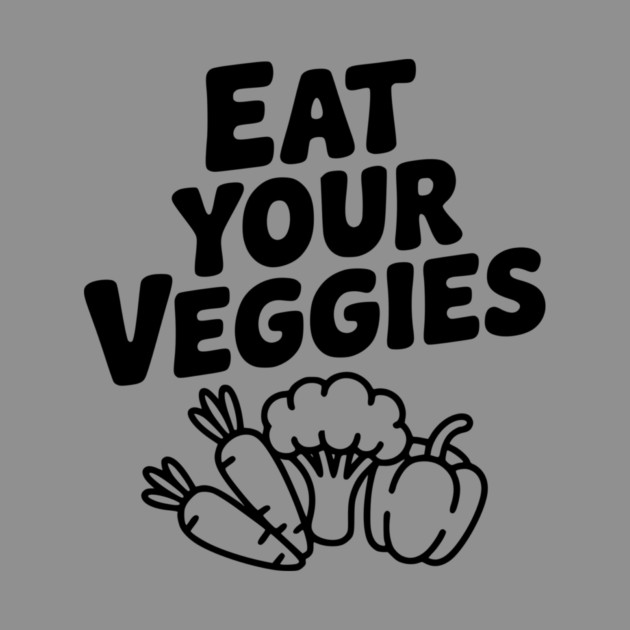 Eat Your Veggies by Frank Ring