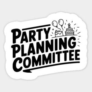 Party Planning Committee Sticker