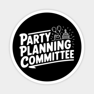 Party Planning Committee Magnet