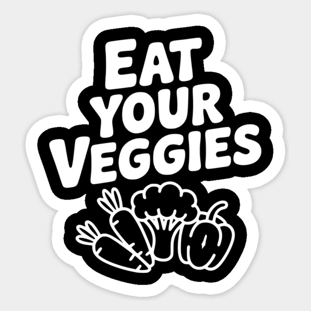 Eat Your Veggies Sticker by Frank Ring