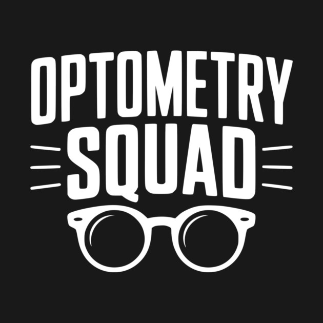 Optometry Squad by Frank Ring