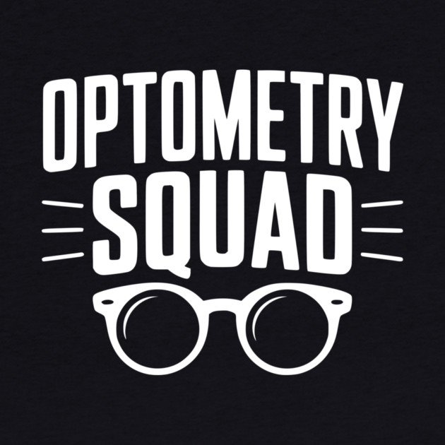 Optometry Squad by Frank Ring