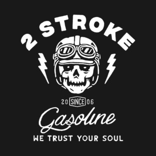 The 2 stroke T-Shirt