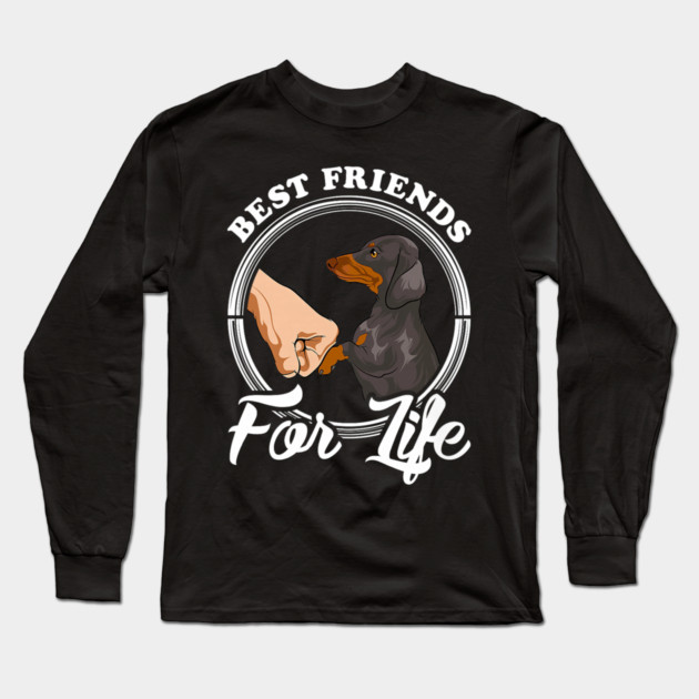 Dachshund Lover Best Friends Funny Long Sleeve T-Shirt by yangho