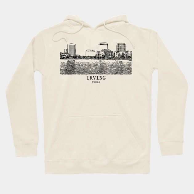 Irving - Texas Hoodie by Lakeric