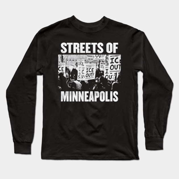 Streets Of Minneapolis Protest Song 2026 By Bruce Springsteen Long Sleeve T-Shirt by Donald's Store 2