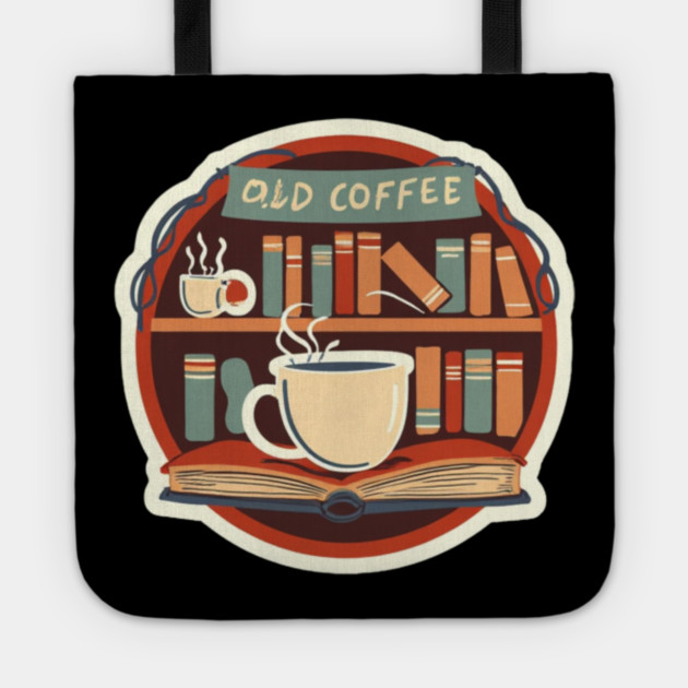 Old Bookstore Coffee Vibes Tote by SR8891