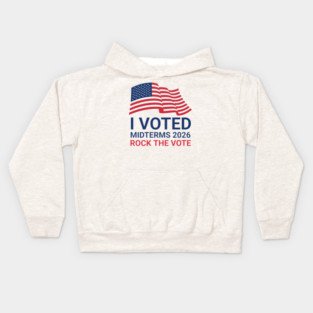 I Voted Midterms 2026 - Rock The Vote American Flag Election Design Kids Hoodie