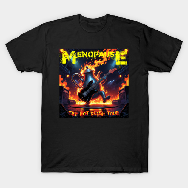 Menopause Mayhem T-Shirt by faithfamilyhomedesigns