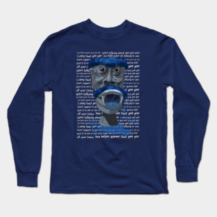 Look Who's Talking Too: Mr. Toilet Man Wants That Pee Pee Long Sleeve T-Shirt