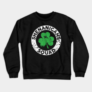 Shenanigans Squad Funny St Patrick's Day Matching Group Crewneck Sweatshirt