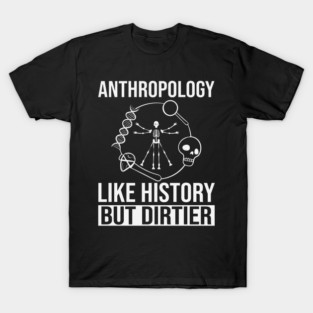 S52 Anthropology Anthropologist (8) T-Shirt