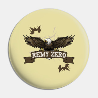 Remy Zero Pin