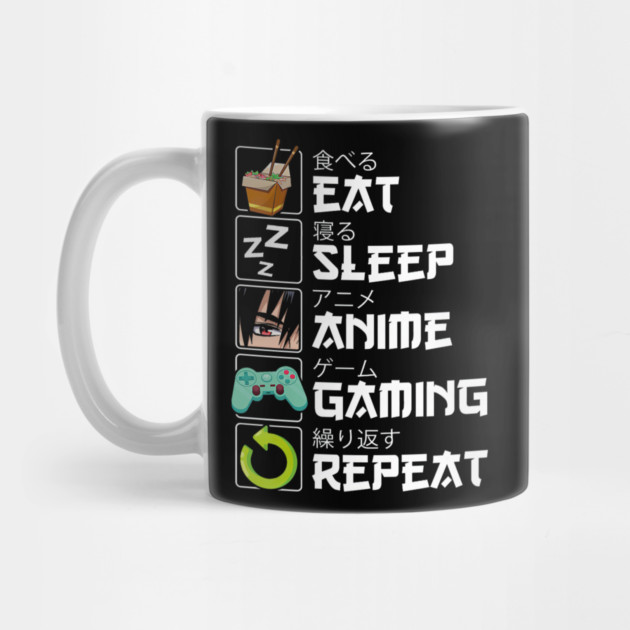 Eat Sleep Anime Gaming Repeat Kawaii Otaku by yangho